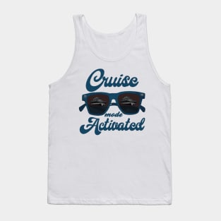Cruise Mode Activated Tank Top